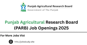 Punjab Agricultural Research Board (PARB) Job Openings 2025