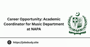 Career Opportunity: Academic Coordinator for Music Department at NAPA