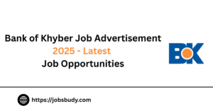 Bank of Khyber Job Advertisement 2025 - Latest Job Opportunities